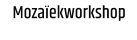 Mozaïekworkshop