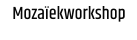 Mozaïekworkshop