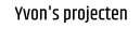 Yvon's projecten