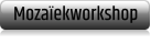 Mozaïekworkshop