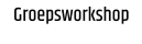 Groepsworkshop